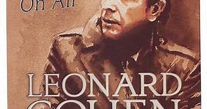 Leonard Cohen - Live On Air - Classic F.M. Broadcast / The Early Years