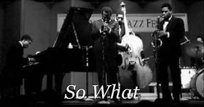 So What - Miles Davis Quintet 1963 Monterey Jazz Festival