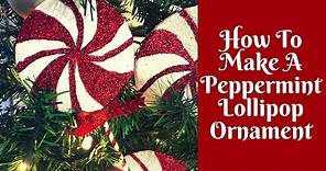 Christmas Crafts: DIY Lollipop Ornaments