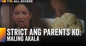 Strict Ang Parents Ko: Maling Akala