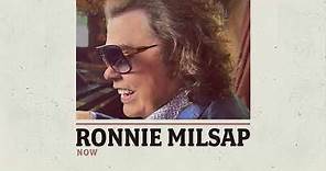 Ronnie Milsap - "Now" (Official Audio)