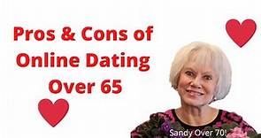 Pros & Cons of Online Dating Over 65