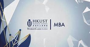 HKUST MBA - New Era of Business Education