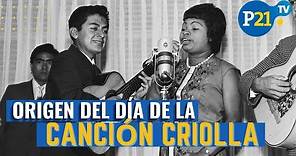 El origen del Día de la Canción Criolla