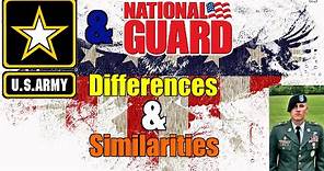 Army / Army National Guard - Differences & Similarities
