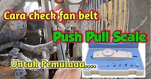 Cara mengetahui belt bagus atau jelek dengan push pull scale PC400 Komatsu