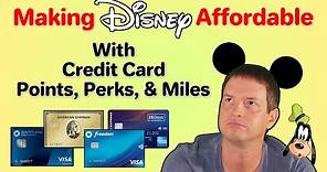 How To Save Money Booking Disney World - A Credit Card Perks, Points, and Miles Strategy