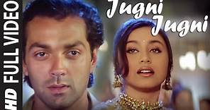 Full Video : "Jugni Jugni" | Badal | Bobby Deol, Rani Mukherjee | Anu Malik