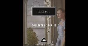"The Collected Stories of Elizabeth Bowen" By Elizabeth Bowen