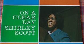 Shirley Scott - On A Clear Day