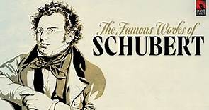 The Famous Works of Schubert