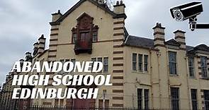 Exploring a ABANDONED high school in Scotland - Tynecastle Edinburgh
