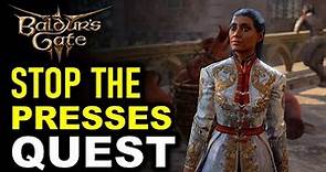 Stop the Presses Full Quest Guide | Baldur's Gate 3 (BG3)