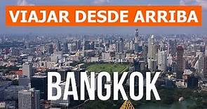 Bangkok desde un dron | 4k video | Tailandia, Bangkok desde arriba