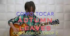 Como tocar "Autumn Leaves" en guitarra - (Partitura + Tablatura)