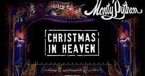 Monty Python - Christmas In Heaven (Official Lyric Video)