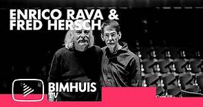 BIMHUIS TV Present: ENRICO RAVA & FRED HERSCH