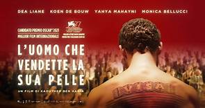 L'uomo che vendette la sua pelle, Trailer Italiano Ufficiale del Film - HD - Film (2020)