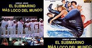 EL SUBMARINO MÁS LOCO DEL MUNDO / IL SOMMERGIBILE PIÙ PAZZO DEL MONDO / Película Completa en Español (1982)
