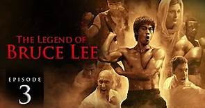 The Legend of Bruce Lee - S1 E3 - Full Martial Arts TV Show