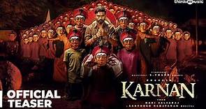 Karnan Official Teaser | Dhanush | Mari Selvaraj | Santhosh Narayanan | V Creations