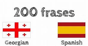 200 frases - Georgiano - Español