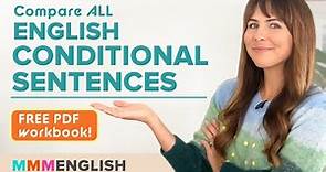Compare ALL English Conditional Sentences (with examples!)