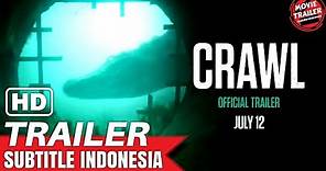 Crawl (2019) – Official Trailer | Subtitle Indonesia - Sub Indo