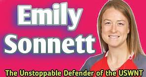 Emily Sonnett: The Unstoppable Defender of the USWNT