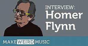 Interview: Homer Flynn