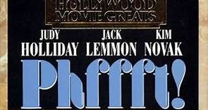 Phffft (1954) | Full Movie | w/ Judy Holliday, Jack Lemmon, Jack Carson, Kim Novak