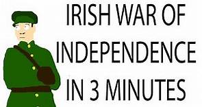 Irish War of Independence | 3 Minute History