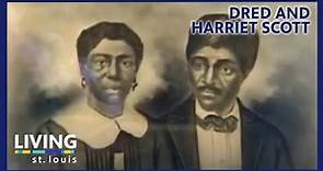 Dred and Harriet Scott | Living St. Louis