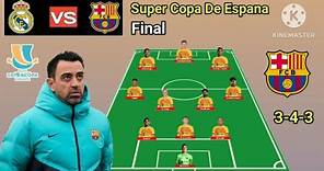Real Madrid vs Barcelona Line Up 3-4-3 With Lewandowski Final Super Copa De Espana 2024
