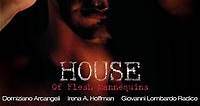 House of Flesh Mannequins (Film, 2009) — CinéSérie
