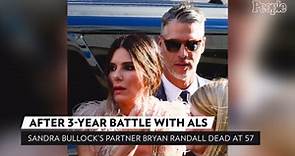 Sandra Bullock's Longtime Partner Bryan Randall Dead at 57 After Private 3-Year Battle with ALS