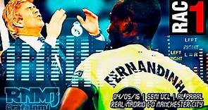 Fernandinho al pal, al paaaaal (RAC1) | Real Madrid - Manchester City