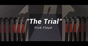 "The Trial" - Pink Floyd [sub. español]