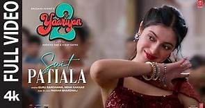 Suit Patiala(Full Video): Yaariyan 2 |Divya Khosla Kumar |Guru,Neha,Manan |Radhika,Vinay |Bhushan K