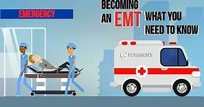 Becoming an EMT: What You Need To Know