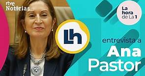 ANA PASTOR, vicepresidenta segunda del Congreso, visita La Hora de La 1 - Entrevista completa | RTVE