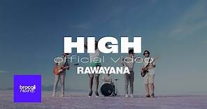 Rawayana - HIGH feat. Apache (Video Oficial)