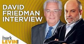 Mark Interviews Ambassador David Friedman