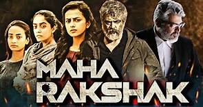 Maha Rakshak (Nerkonda Paarvai) hindi dubbed full length movie ||Ajith K||Shradha S||Vidya B||