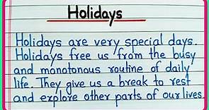 Essay on holidays in English | Write an essay on holiday | Holiday essay in English