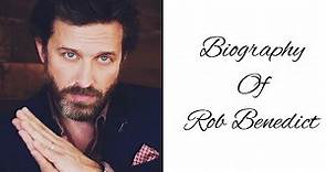Who is Rob Benedict?