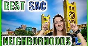 5 Of The BEST Neighborhoods To Live In Sacramento CALIFORNIA