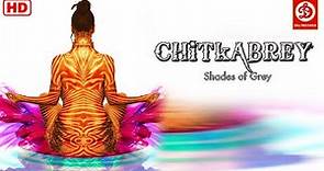 Chitkabrey Shades Of Grey - Superhit Hindi Full Romantic Movie | Khusboo Gupta | Divyaa Dwivedi
