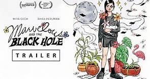 MARVELOUS AND THE BLACK HOLE - Official Trailer
