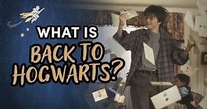 What is Back to Hogwarts?
